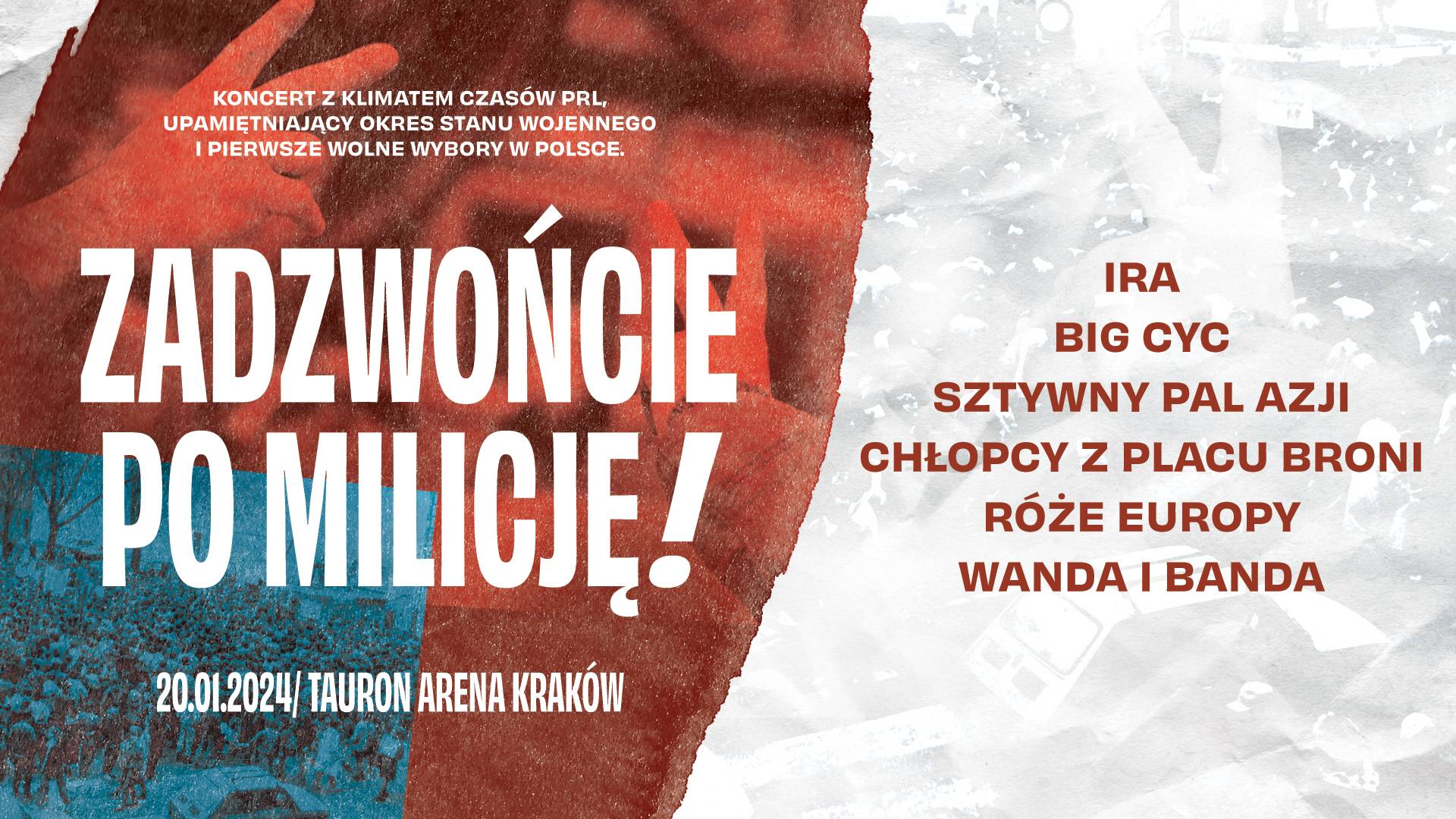 ZADZWOŃCIE PO MILICJĘ. Koncert największych polskich gwiazd rocka z klimatem PRL-u