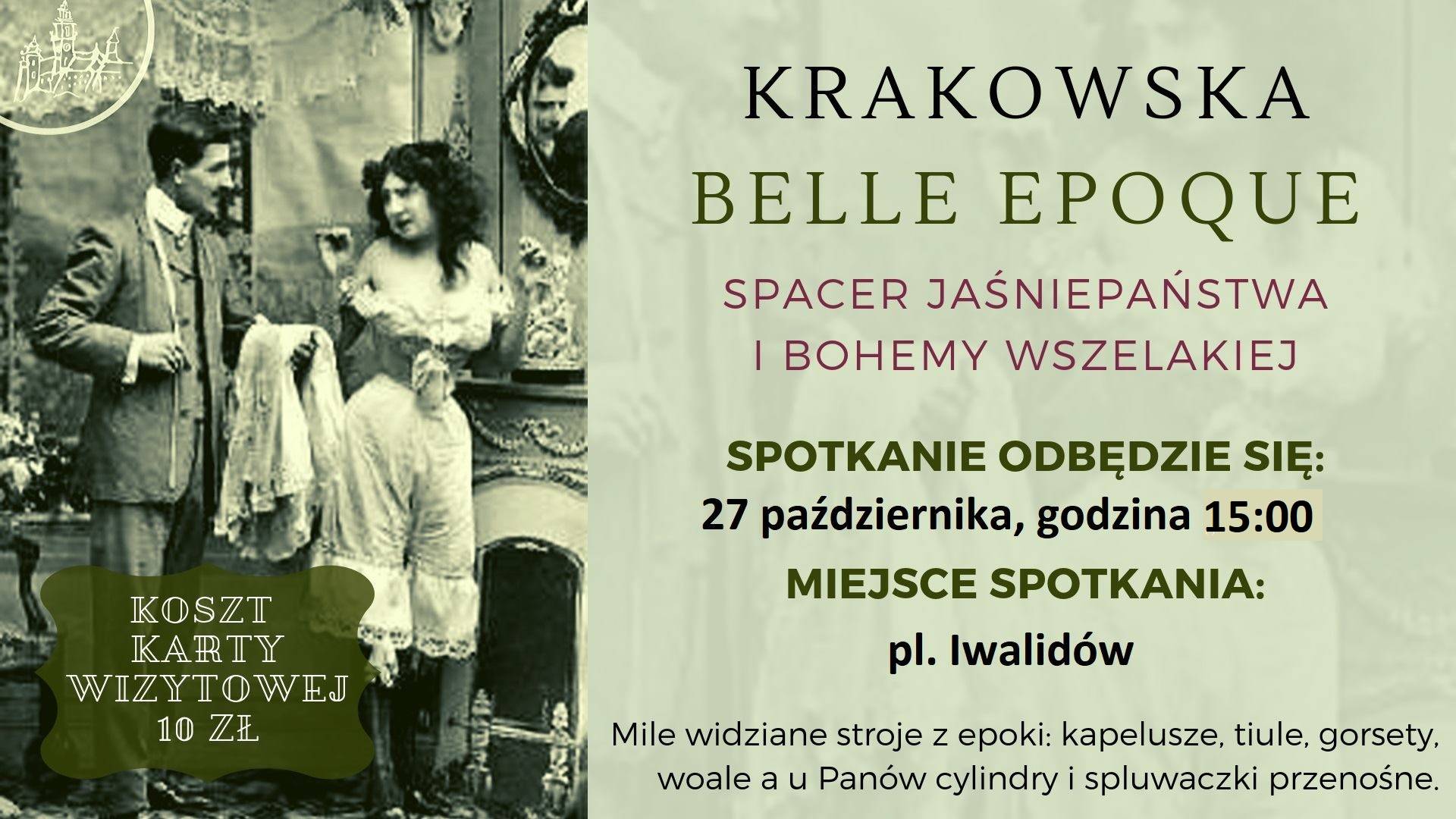 Krakowska Belle Epoque- spacer