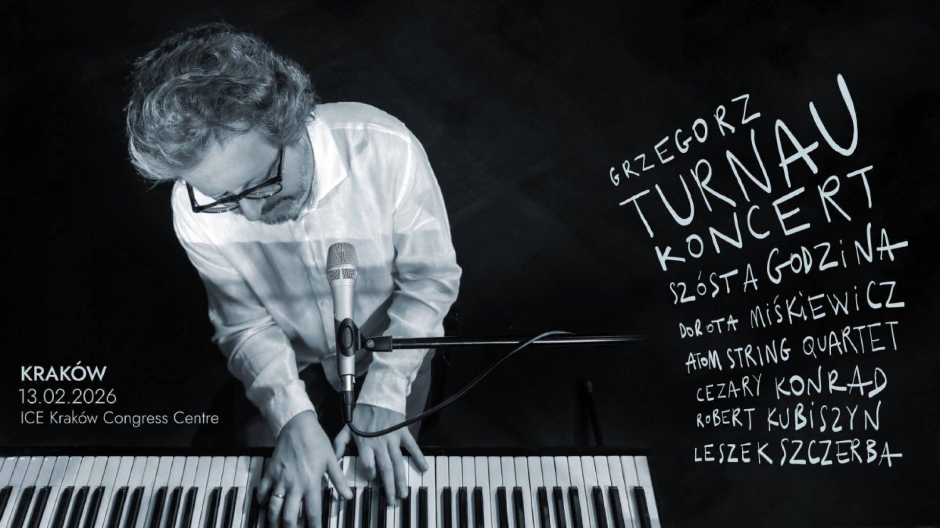Grzegorz Turnau - "Szósta godzina", koncert w Krakowie