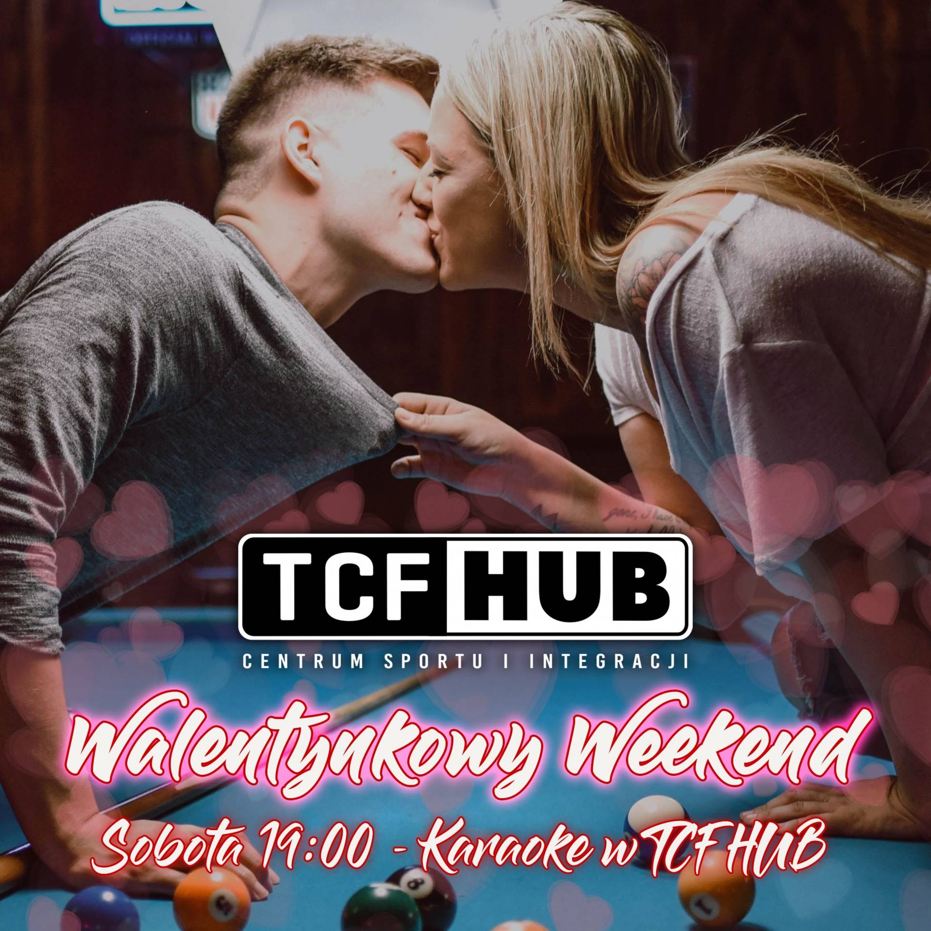 Walentynkowy Weekend w TCF HUB