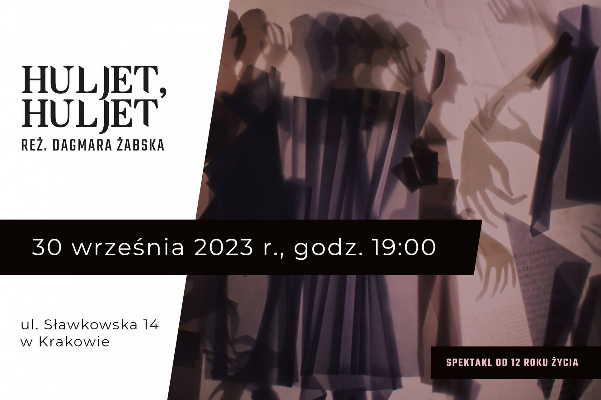 „Huljet, huljet“. Teatr cieni dla dorosłych
