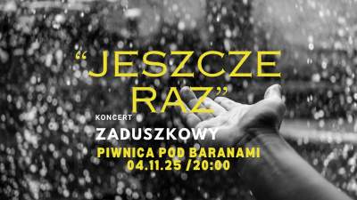 Koncert Zaduszkowy "Jeszcze raz"