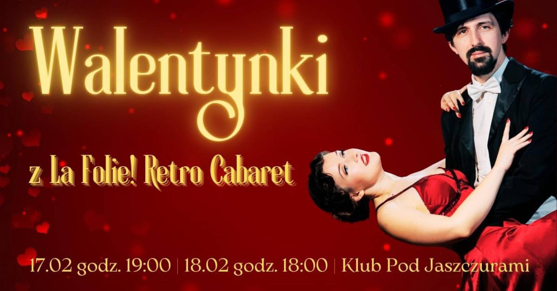 Walentynki z La Folie! Retro Cabaret