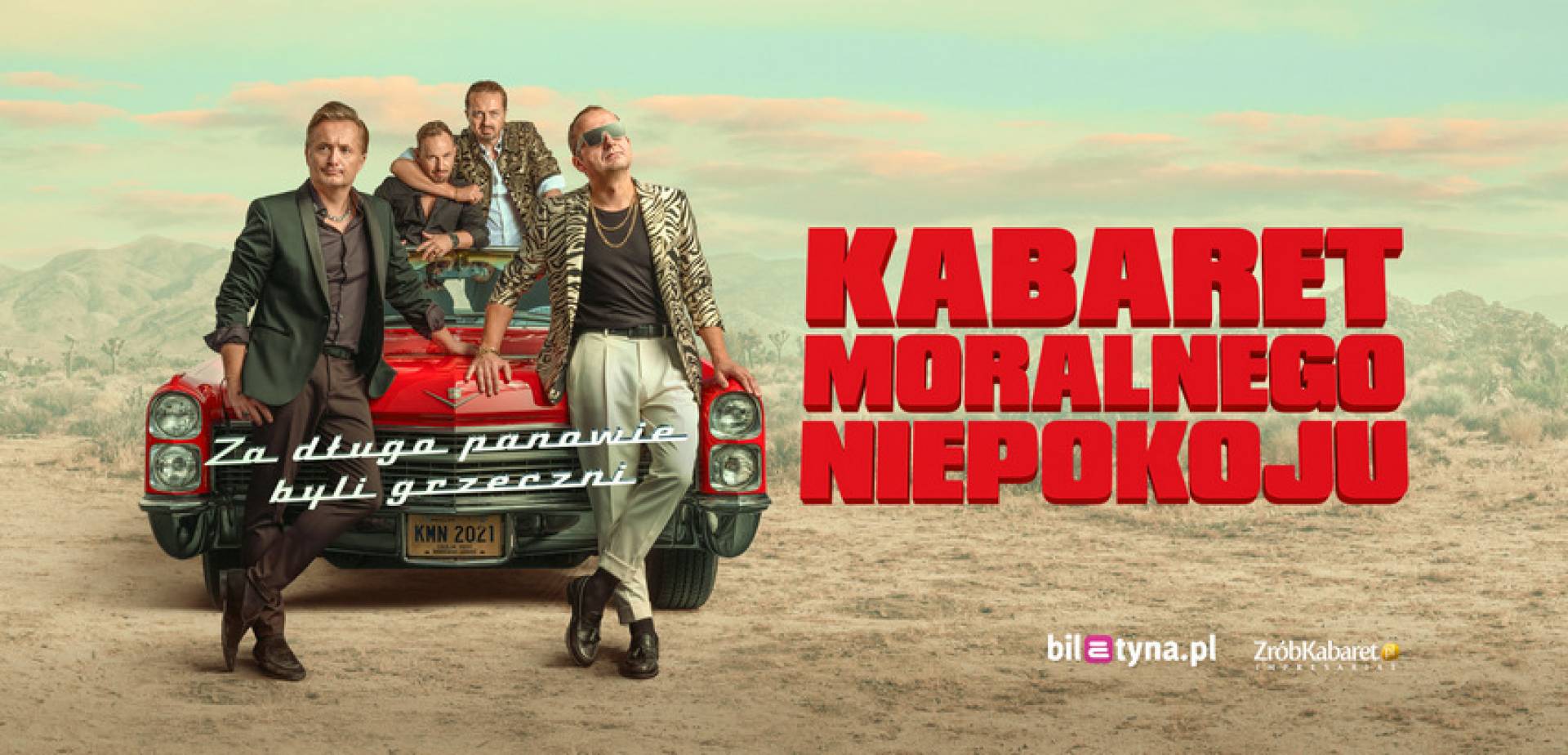 KABARET MORALNEGO NIEPOKOJU „Za długo panowie byli grzeczni”