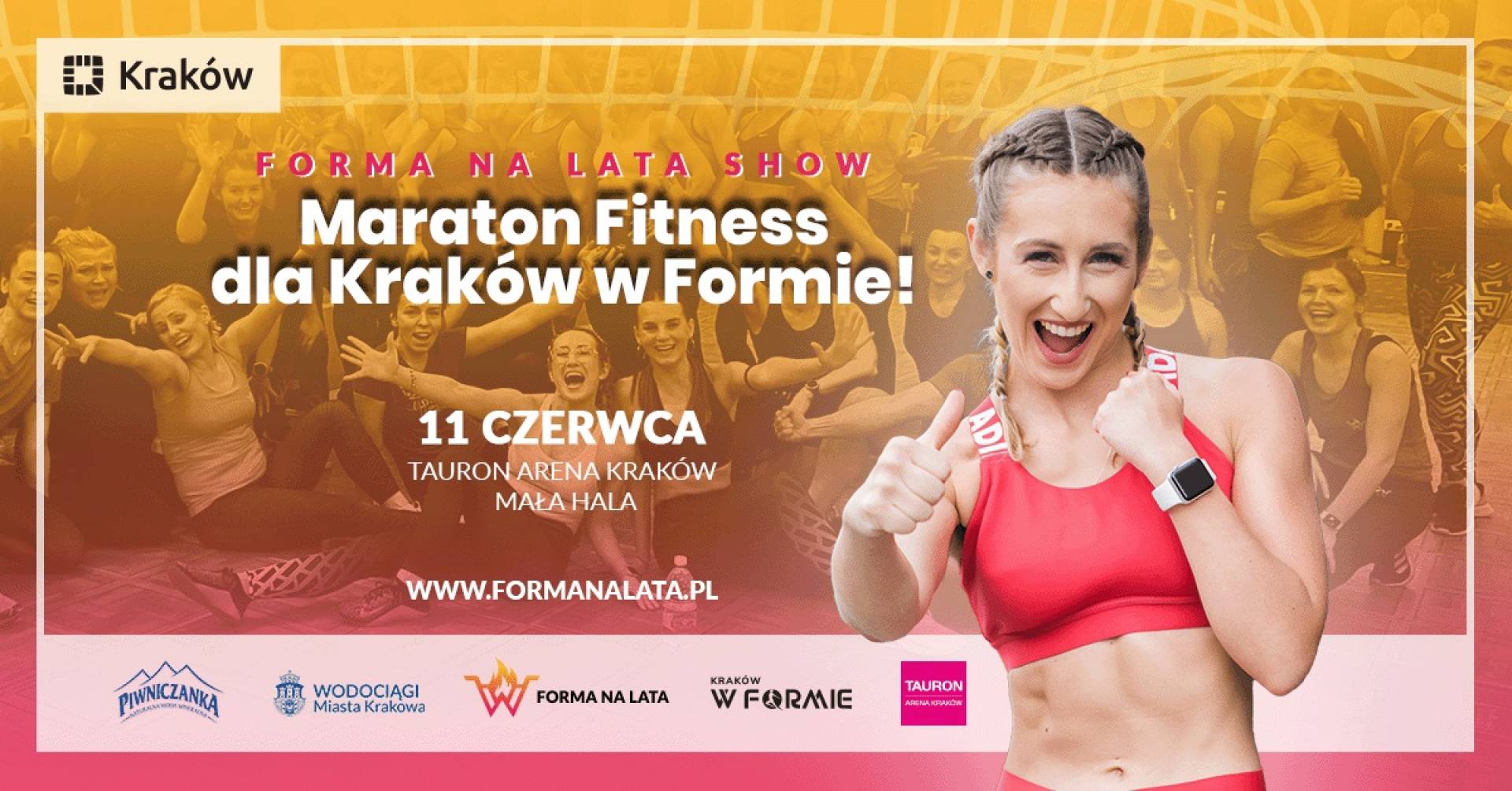 Maraton Fitness Forma na lata SHOW dla Kraków w Formie