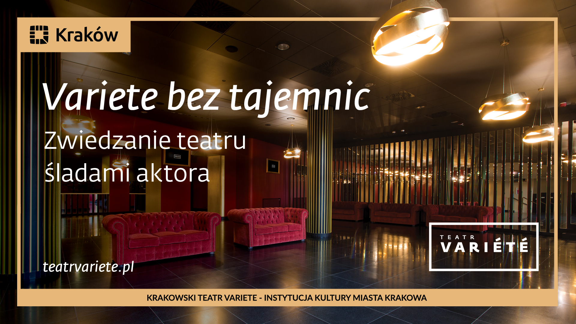 Variete bez tajemnic. Zwiedzanie teatru śladami aktora